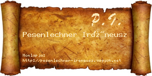 Pesenlechner Iréneusz névjegykártya